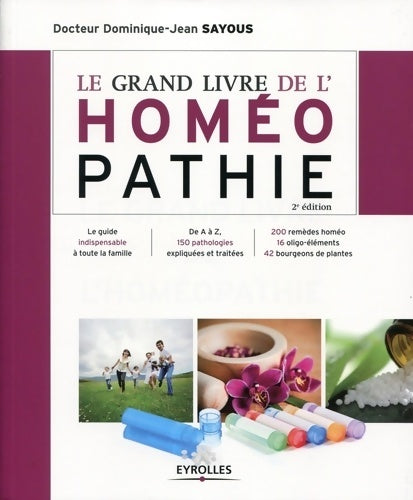 Livrenpoche : Le grand livre de l'homéopathie - Dominique-Jean Sayous - Livre