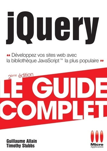 Livrenpoche : GUIDE COMPLET JQUERY - STUBBS T. ALLAIN G - Livre
