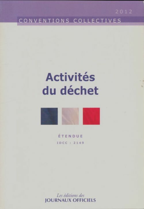 Livrenpoche : Activités du déchet 2012 - Collectif - Livre