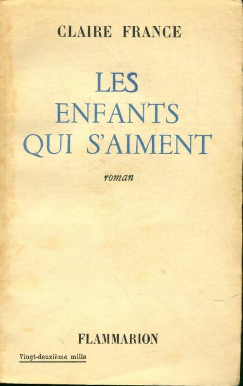 Livrenpoche : Les enfants qui s'aiment - Claire France - Livre