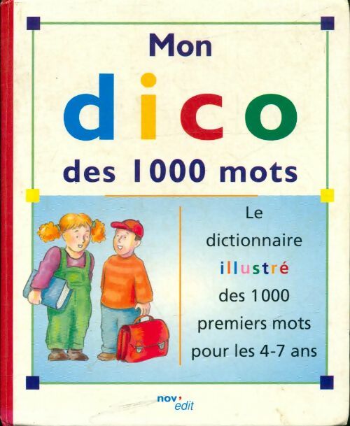Livrenpoche : Mon dico des 1000 mots - Collectif - Livre