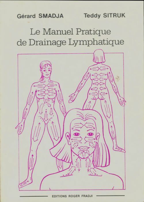 Livrenpoche : Le manuel pratique de drainage lymphatique - Gérard Smadja - Livre