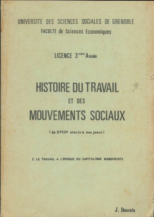 Livrenpoche : Histoire du travail et des mouvements sociaux Tome II - J. Ibarrola - Livre