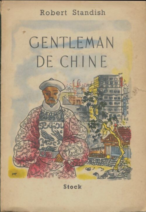 Livrenpoche : Gentleman de Chine - Robert Standish - Livre
