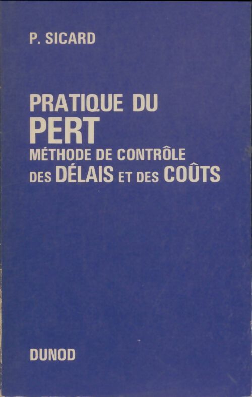 Livrenpoche : Pratique du Pert - P Sicard - Livre