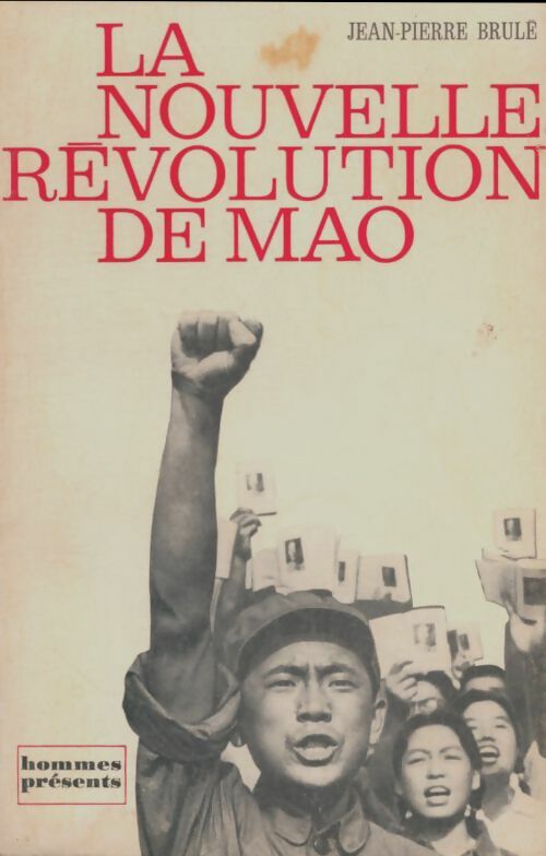 Livrenpoche : La nouvelle révolution de Mao - Jean-Pierre Brulé - Livre