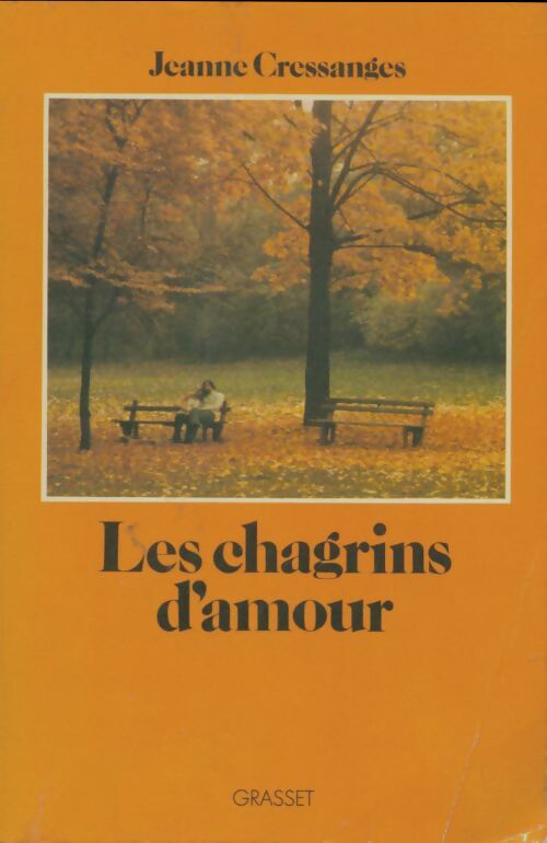 Livrenpoche : Les chagrins d'amour - Jeanne Cressanges - Livre