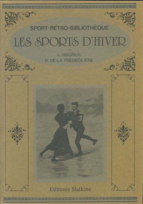 Livrenpoche : Les sports d hiver - Fregeoliere Magnus - Livre