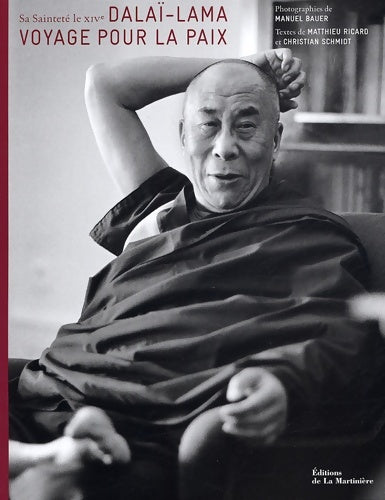 Livrenpoche : Dalaï-Lama : Voyage pour la paix - Matthieu Ricard - Livre