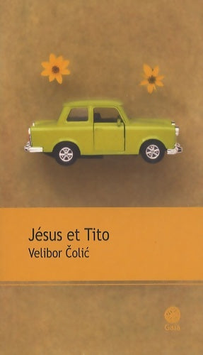 Livrenpoche : Jésus et Tito - Velibor Colic - Livre