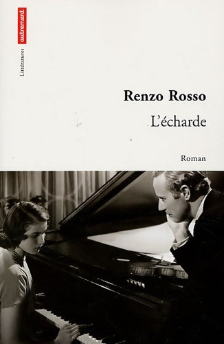 Livrenpoche : L'Écharde - Renzo Rosso - Livre