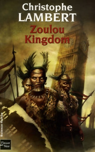 Livrenpoche : Zoulou kingdom - Christophe Lambert - Livre