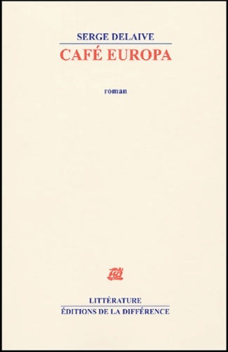 Livrenpoche : Café Europa - Serge Delaive - Livre