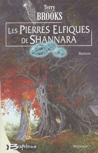 Livrenpoche : Les Pierres elfiques de Shannara : Shannara Tome II - Terry Brooks - Livre