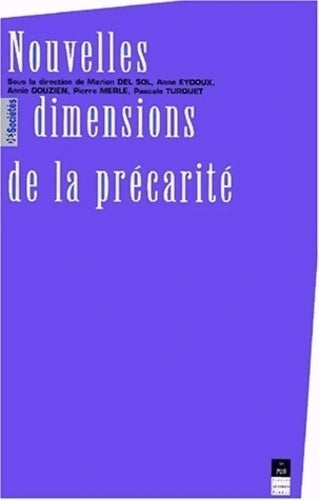 Livrenpoche : NOUVELLES DIMENSIONS DE LA PRECARITE - Pur - Livre