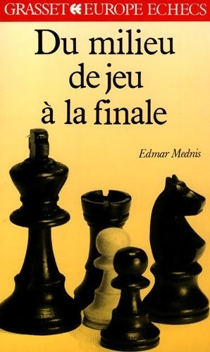 Livrenpoche : Du milieu de jeu à la finale - Edmar Mednis - Livre