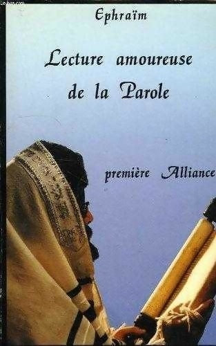 Livrenpoche : Lecture amoureuse de la Parole - Frère Ephraim - Livre