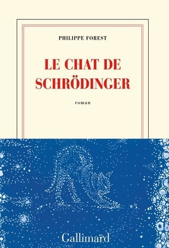 Livrenpoche : Le chat de Schrödinger - Philippe Forest - Livre