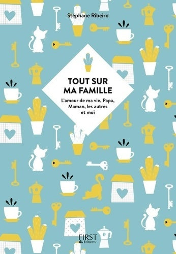 Livrenpoche : Tout sur ma famille - Stéphane Ribeiro - Livre
