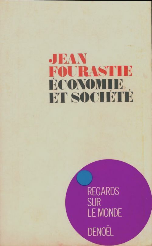 Livrenpoche : Économie et société - Jean Fourastié - Livre