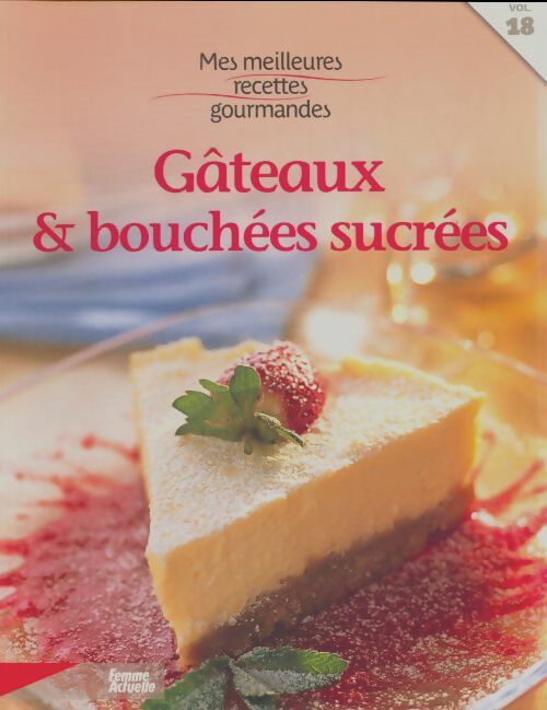 Livrenpoche : Gâteaux & bouchées sucrées - Collectif - Livre