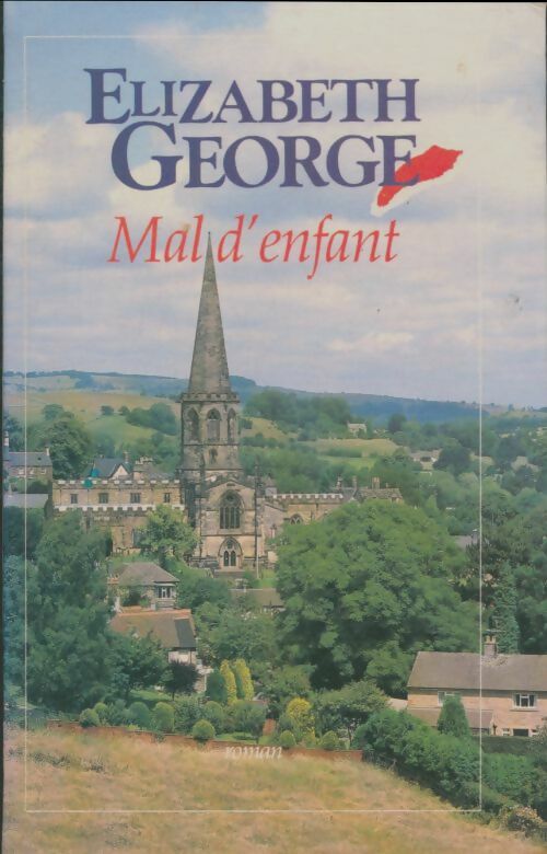 Livrenpoche : Mal d'enfant - Elizabeth George - Livre