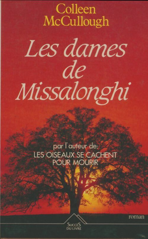 Livrenpoche : Les dames de Missalonghi - Colleen McCullough - Livre