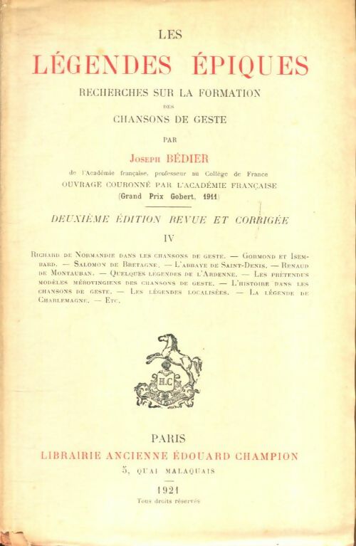 Livrenpoche : Les légendes épiques Tome IV : Recherches sur la formation des chansons de geste - Joseph Bédier - Livre