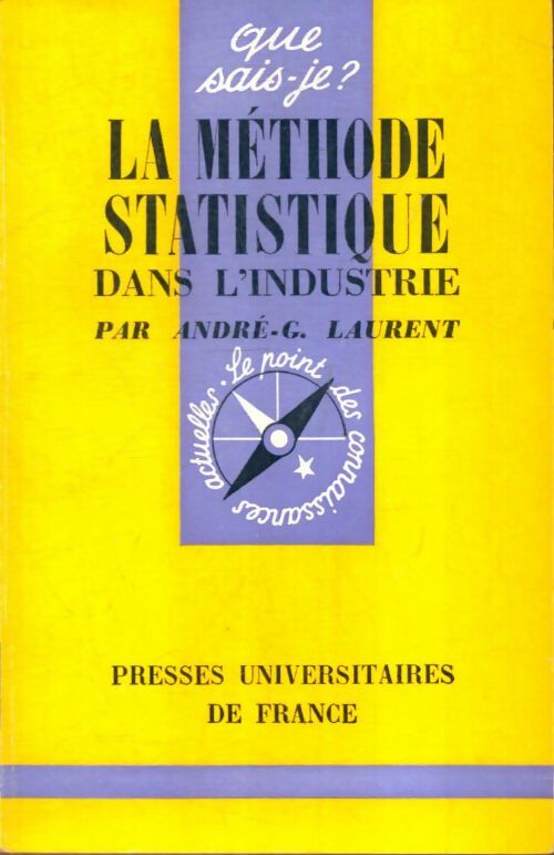 Livrenpoche : La méthode statistique dans l'industrie - André-G. Laurent - Livre