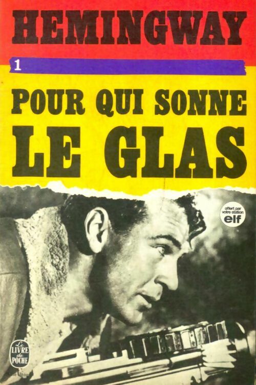 Livrenpoche : Pour qui sonne le glas Tome I - Ernest Hemingway - Livre