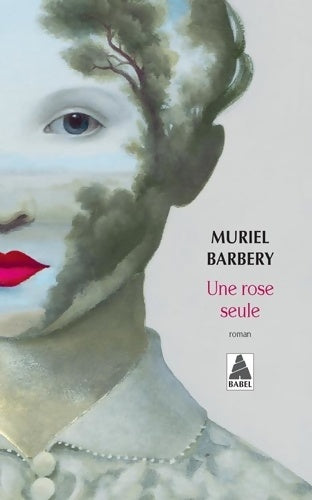 Livrenpoche : Une rose seule - Muriel Barbery - Livre