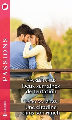 Livrenpoche : Deux semaines de tentation - Une citadine dans son ranch - Maureen Child - Livre