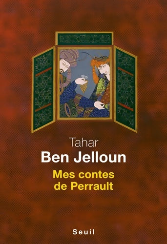 Livrenpoche : Mes contes de Perrault - Tahar Ben Jelloun - Livre