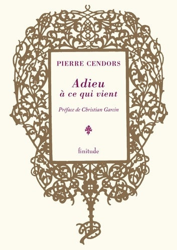 Livrenpoche : Adieu à ce qui vient - Pierre Cendors - Livre