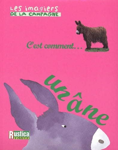 Livrenpoche : C'est comment... Un âne - Alain Raveneau - Livre
