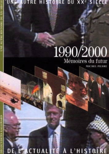Livrenpoche : 1990/2000 : Mémoires du futur - Michel Pierre - Livre