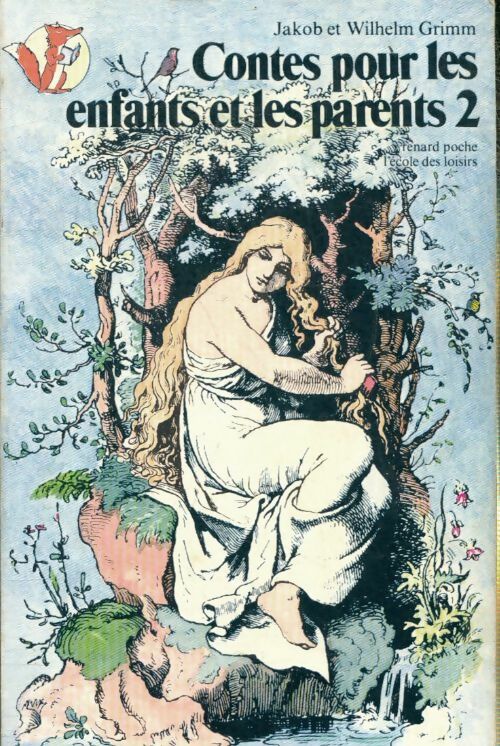 Livrenpoche : Contes Tome II - Jacob Grimm, Wilhelm Grimm - Livre