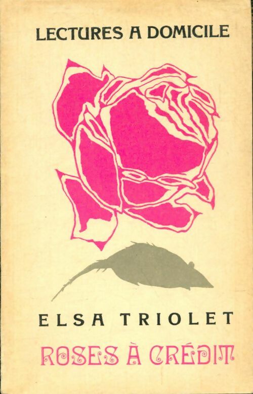 Livrenpoche : Roses à crédit - Elsa Triolet - Livre