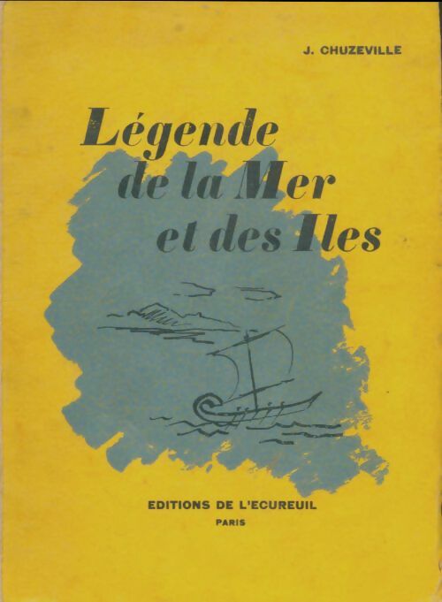 Livrenpoche : Légende de la mer et des îles - Jean Chuzeville - Livre