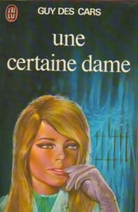 Livrenpoche : Une certaine dame - Guy Des Cars - Livre