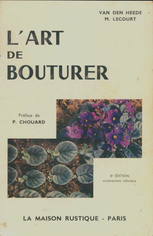 Livrenpoche : L'art de bouturer - A. Van Den Heede - Livre