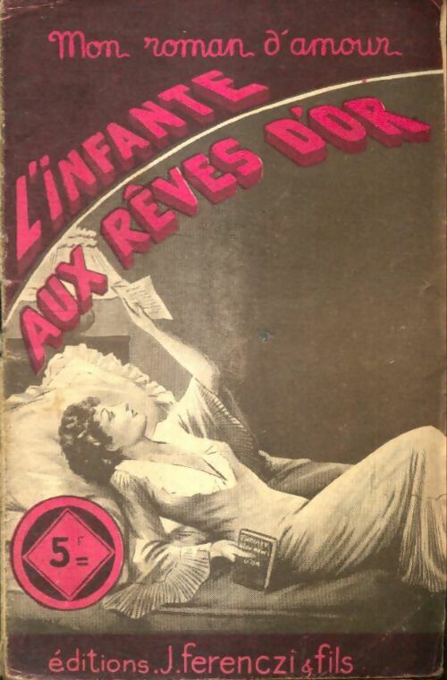 Livrenpoche : L'infante aux rêves d'or - René Virard - Livre