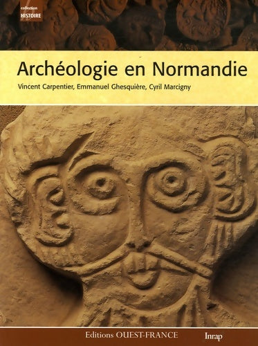 Livrenpoche : Archéologie en Normandie - Vincent Carpentier - Livre