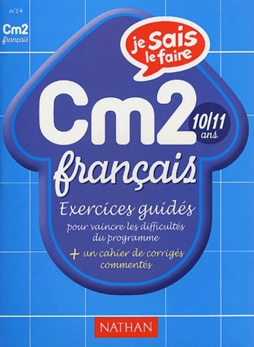 Livrenpoche : Je sais le faire : Français CM2 - Collectif - Livre