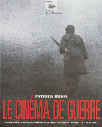 Livrenpoche : Le Cinéma de guerre - Patrick Brion - Livre