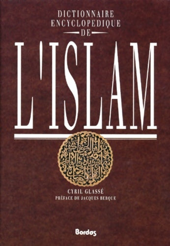 Livrenpoche : LE DICT. DE L'ISLAM - Cyril Glassé - Livre