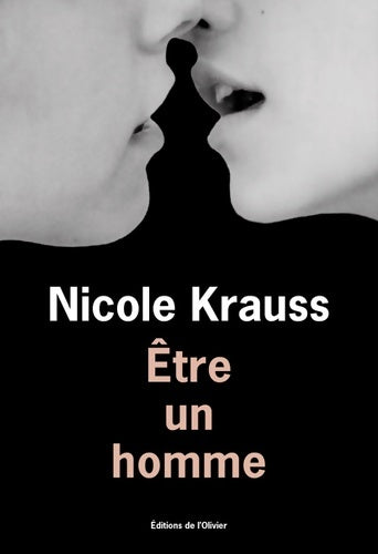 Livrenpoche : Être un homme - Nicole Krauss - Livre