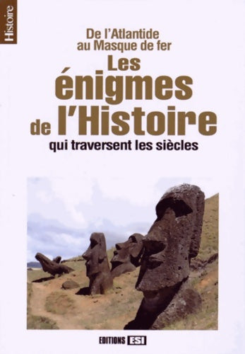 Livrenpoche : Les énigmes de l'histoire qui traversent les siècles : De l'Atlantide au Masque de fer - Gautier Lamy - Livre