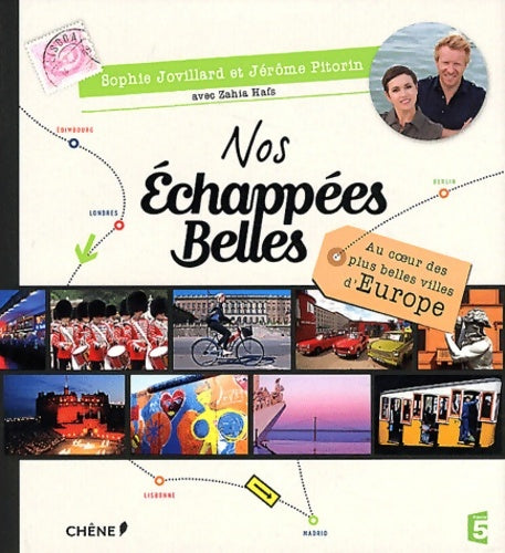 Livrenpoche : NOS ECHAPPEES BELLES au coeur des plus belles villes d'Europe - Zahia Hafs - Livre