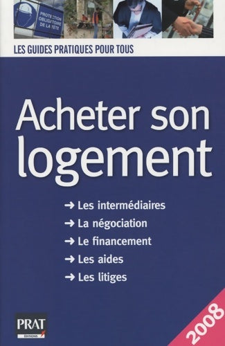 Livrenpoche : Acheter son logement : Le guide pratique - Catherine Doleux - Livre